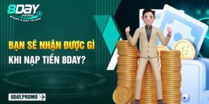 Bạn sẽ nhận được gì khi nạp tiền 8Day?