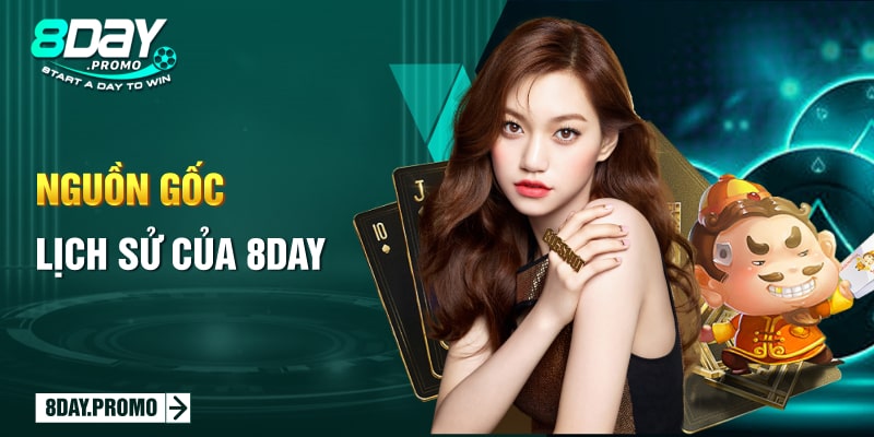Giới Thiệu 2 Nguồn gốc lịch sử của 8Day