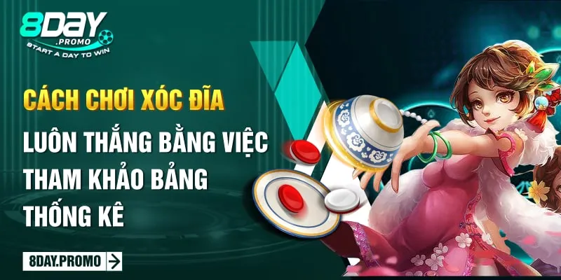 Cách chơi xóc đĩa online thắng lớn tại 8Day Bet cho tân thủ 1 Cách chơi xóc đĩa luôn thắng bằng việc tham khảo bảng thống kê