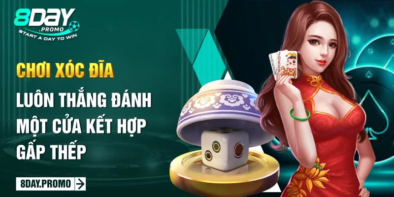 Cách chơi xóc đĩa online thắng lớn tại 8Day Bet cho tân thủ 3 Chơi xóc đĩa luôn thắng đánh một cửa kết hợp gấp thếp