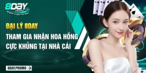 Đại lý 8DAY - Tham gia nhận hoa hồng cực khủng tại nhà cái