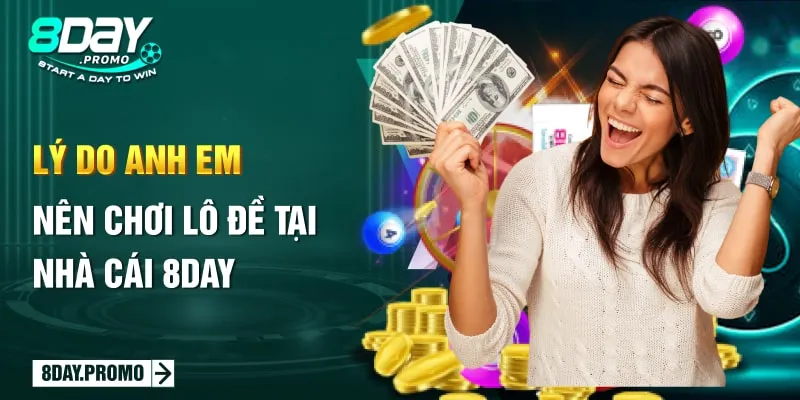 Chia Sẻ Cách Tính Lô Đề Chính Xác Nhất Từ 8day 2024 3 Lý do anh em nên chơi lô đề tại nhà cái 8day