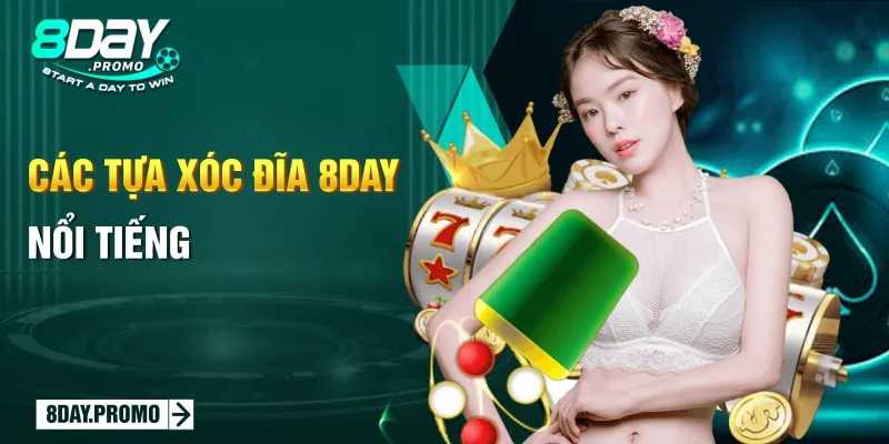 Xóc Đĩa 8day: Tận Hưởng Trải Nghiệm Với 3 Phiên Bản Mới 2024 2 Các phiên bản xóc đĩa 8Day nổi tiếng