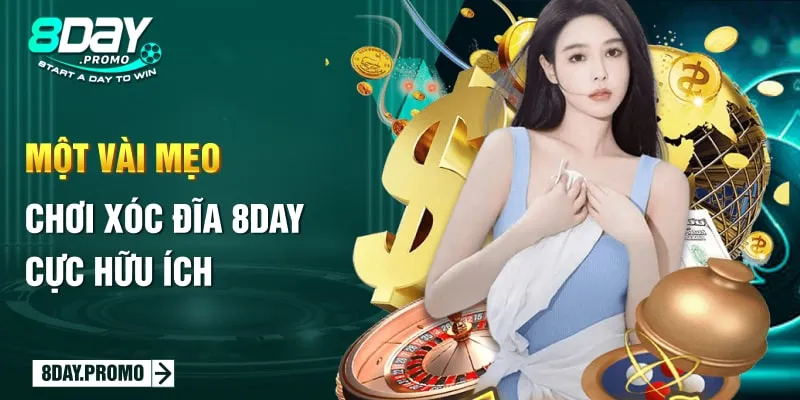Xóc Đĩa 8day: Tận Hưởng Trải Nghiệm Với 3 Phiên Bản Mới 2024 3 Một vài mẹo chơi xóc đĩa 8Day cực hữu ích